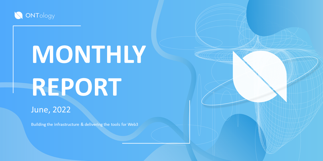 Ontology Monthly Report — July 2022
