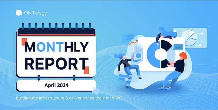 Ontology Monthly Report – April 2024